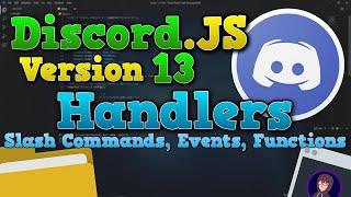 [NEW] How To Make Handlers for Slash Commands and MORE || Discord.JS v13 2022