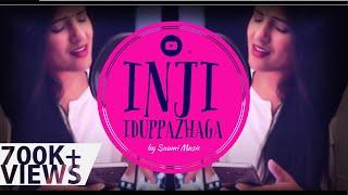 Inji iduppazhagi - Cover by Saumi