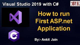 How to run First ASP.net Application using Visual studio 2019 || ASP.net Tutorial || By:- Ankit Jain