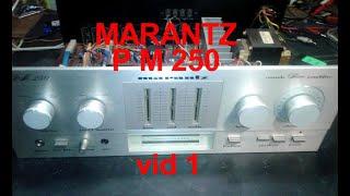 MARANTZ PM 250 vid1 Осмотр.