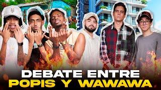 ¡POPIS VS WAWAWA! El gran debate  (Ft. Anro, Vitorio y Palestino, Laura de Castro, Yarlenys)