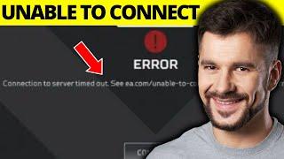 How To Fix Apex Legends Unable To Connect To EA Servers