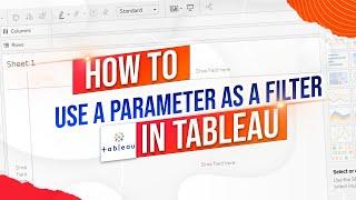 Use a Parameter as a Filter in Tableau