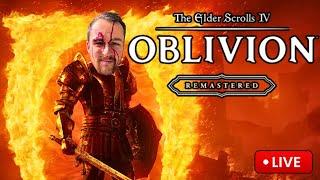  The Elder Scrolls IV: Oblivion Remastered  Live w/ DR BORTA! PT21