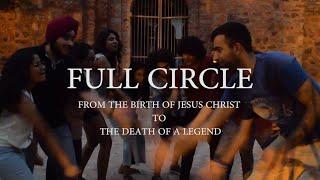 Full Circle - Acapella Production 2018-19 (Official Video)