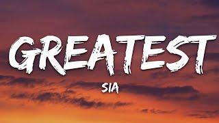 Sia - The Greatest (Lyrics)