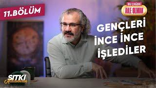 Bu Çağda Aile Olmak 11. Bölüm