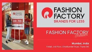 The Best Brands on 20-70% Discounts now at Fashion Factory R Mall Thane | #Fashion365Days | Shop Now