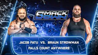 Jacob Fatu Vs Braun Strowman - Falls Count Anywhere Match At Smackdown