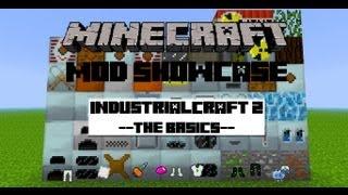 [1.2.5]Minecraft Mod Showcase: Industrial Craft 2 - Pt. 1 - Basics