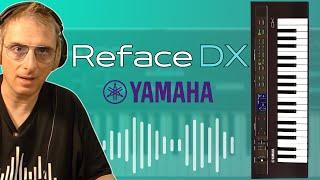 Yamaha Reface DX: Il Sintetizzatore FM Compatto - Recensione e Suoni in Azione #suonostore