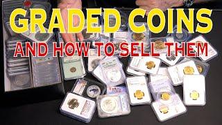 Graded Coins and How To Sell Them