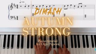 Dimash | Autumn strong | IKANAIDE | Piano TUTORIAL by Olga Popova