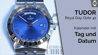 Kalender mit Tag und Datum | Tudor Royal Day-Date 41 - ARMBANDUHREN Magazin