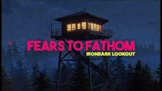 Fears to Fathom: Ironbark Lookout OST - STEVIE HIGH