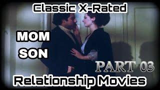 [Part 03] Classic Mother Son Relationship Movies | Vintage | X-Rated | Mr. XTuber | Mr. XT