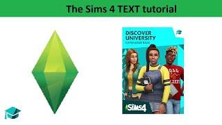 The Sims 4 Text Tutorial: Discover University expansion pack