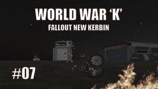 World War K #07 Fallout New Kerbin - Kerbal Space Program with Mods!