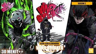 AKHIRNYA LEAGUE OF STREET DIMULAI!! | ALUR CERITA MANHWA WINDBREAKER SEASON 2 (PART 1)