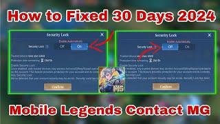 How to fix 30 days bypass security locked problem in mobile legends Latest update Contact Gm 2024