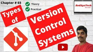 #03 Types of version control system | Version control system | Version control | Git | RedSysTech