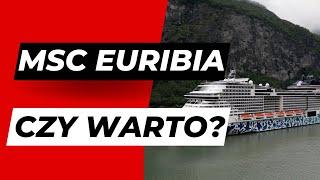 Pierwsza polska recenzja statku MSC Euribia. Sprawdź czy warto popłynąć