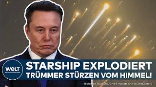 SPACEX-RÜCKSCHLAG: Elon Musks Starship explodiert erneut beim Testflug – Trümmerregen über Florida!