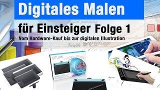 Grafiktablett für Anfänger - Digitales Malen für Einsteiger Folge 1