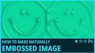 How to Make Naturally Embossed Image in Photoshop - (Bevel, Emboss, Blur)