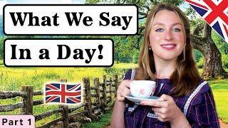 What we all say most days!! ‍️| Daily Natural English | British English 