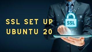 Installing SSL on Ubuntu v. 20.04 | Absolute Beginner Tutorial