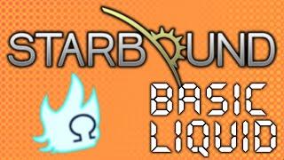 Starbound - Basic Liquid Tutorial [v1.0]