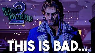 The Wolf Among Us:Season 2: WHERE IS IT!? (Telltale Games)