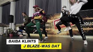 J Blaze - Was Dat | Choreography by Baiba Klints | D.Side Dance Studio