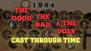 The Good the Bad & the Ugly Cast Through Time (Surviving Actors Timeline)