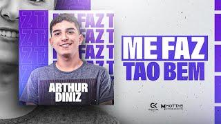 ME FAZ TÃO BEM - Arthur Diniz (Áudio Oficial)