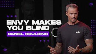 Envy Makes You Blind | Cornerstone Church | Daniel Goulding