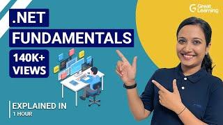 .Net Fundamentals | Introduction to .NET Framework | .NET for Beginners | Great Learning