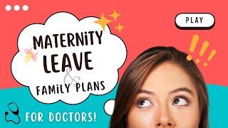 Veterinary Maternity Leave & Family Planning for Doctors