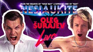 "Nesiaukite live" - Oleg Šurajev