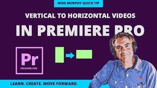 Premiere Pro: Vertical iPhone Videos to Horizontal YouTube Videos