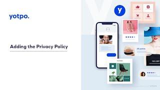 Adding the Privacy Policy