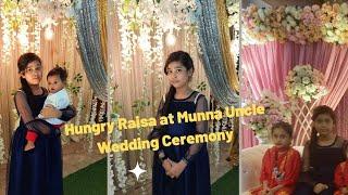 Hungry Raisa with Munna's Uncle Wedding Ceremony