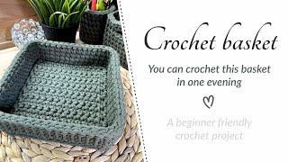 Crochet a Basket in one evening | For Beginners