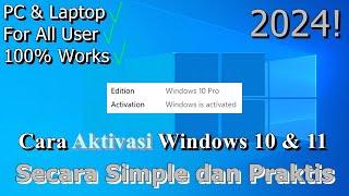 Cara Aktivasi Windows 10 dan Windows 11 Pada PC & Laptop  Secara Simple dan Praktis | 2024!