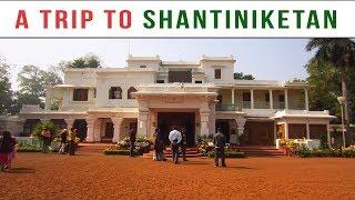 A Trip to Shantiniketan