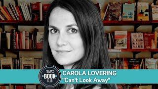 Olivia's Book Club Podcast: Carola Lovering "Can't Look Away