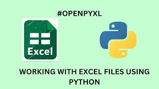 Working with Excel Spreadsheets in Python