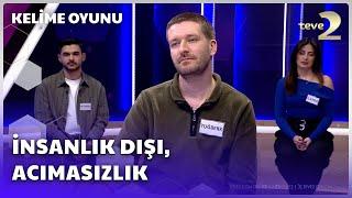 İnsanlık Dışı, Acımasızlık | Kelime Oyunu