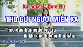 Thư Gửi Người Miền Xa Karaoke - Nhạc Sống Hay Tone Nữ (La Thứ) - Karaoke Lê Thiết